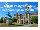 Top 10 Postgraduate Scholarships in UK
